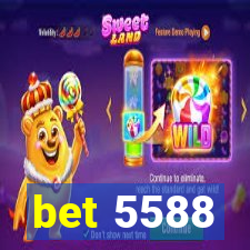 bet 5588