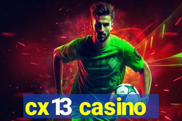 cx13 casino