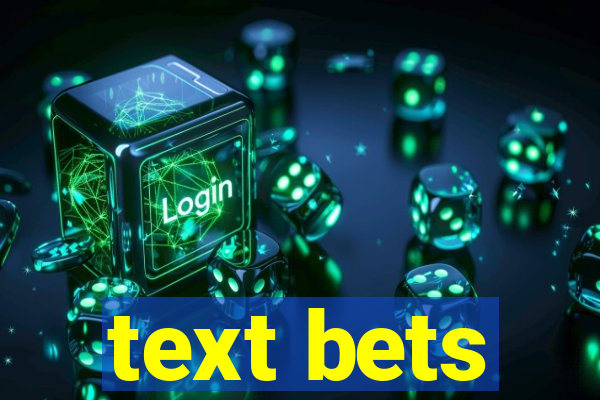 text bets