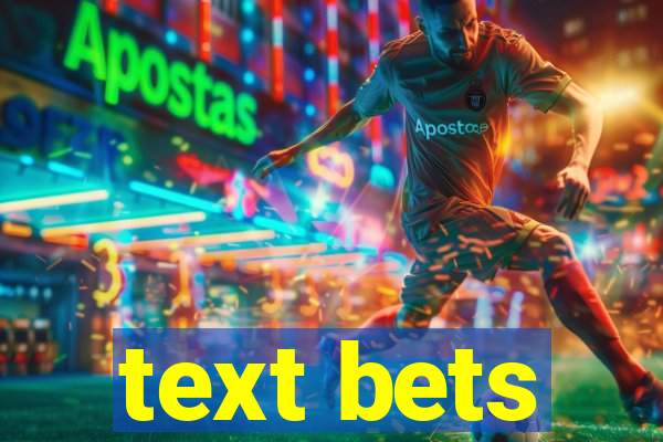 text bets