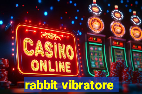 rabbit vibratore