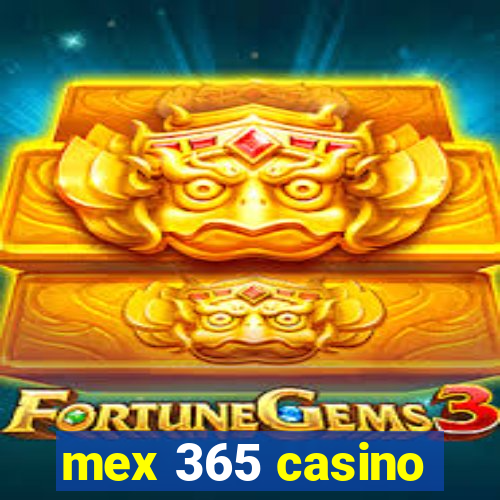 mex 365 casino