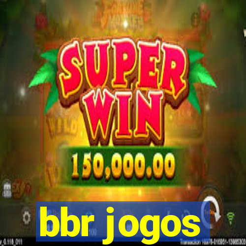 bbr jogos