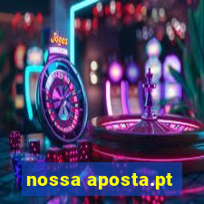 nossa aposta.pt