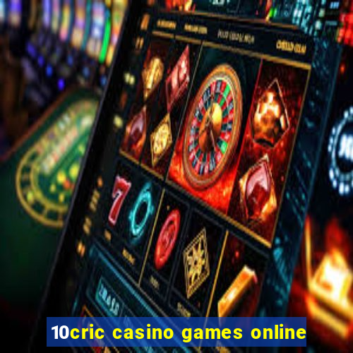 10cric casino games online