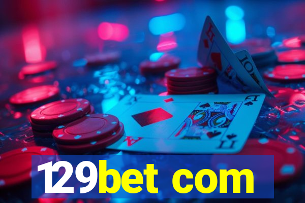 129bet com