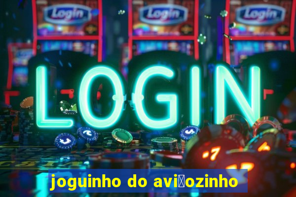 joguinho do avi茫ozinho