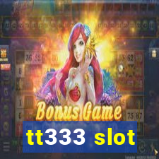 tt333 slot