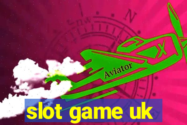 slot game uk