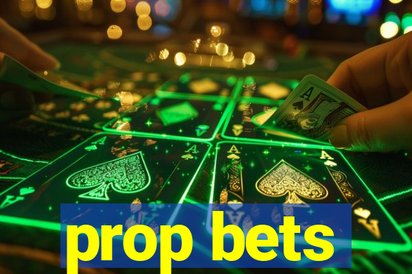 prop bets