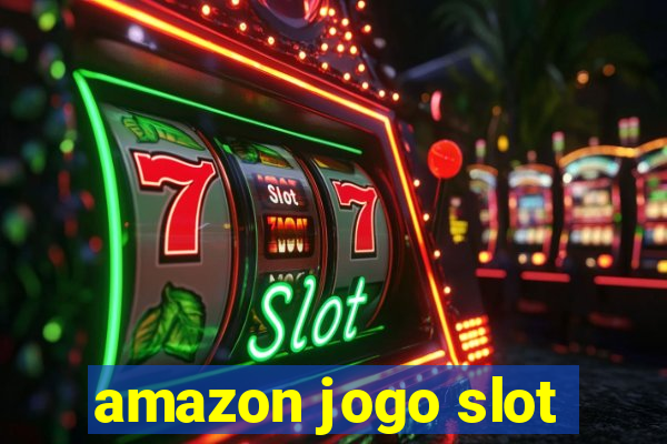 amazon jogo slot