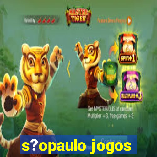 s?opaulo jogos