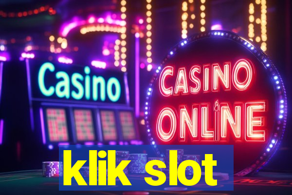 klik slot