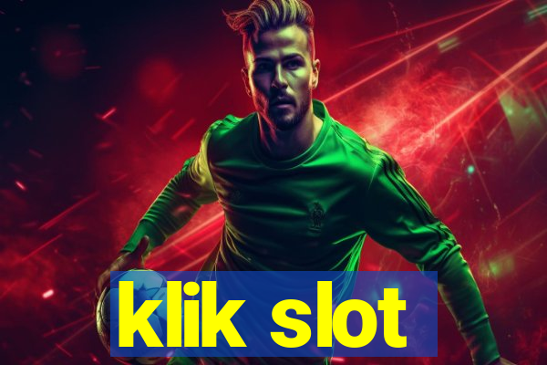 klik slot