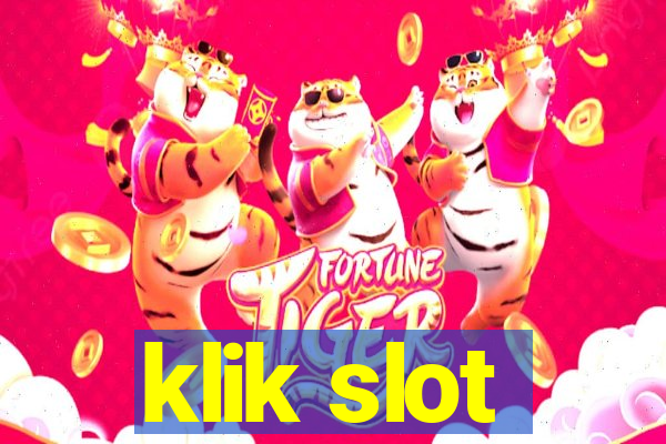 klik slot