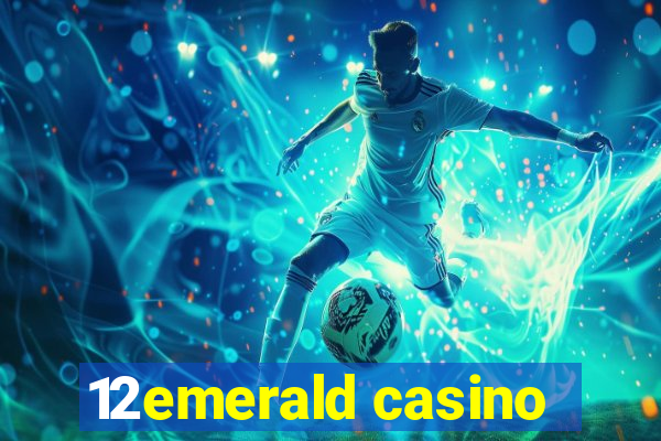 12emerald casino