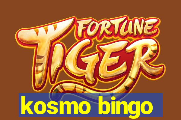 kosmo bingo