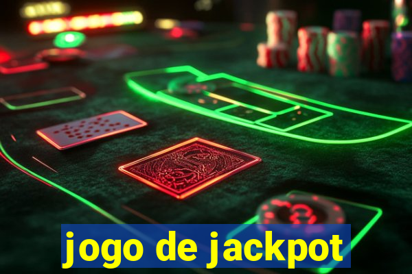 jogo de jackpot