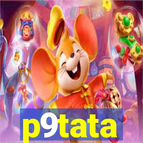 p9tata