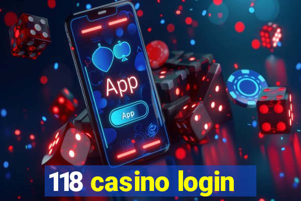 118 casino login