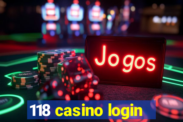 118 casino login