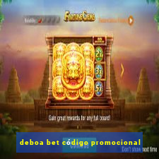 deboa bet código promocional