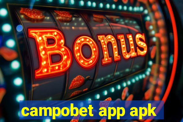 campobet app apk