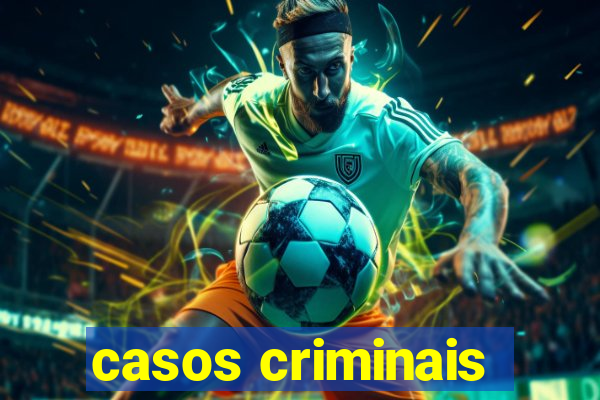 casos criminais