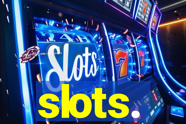 slots.