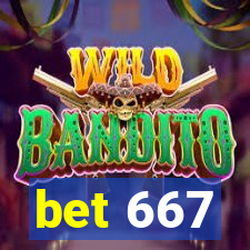 bet 667