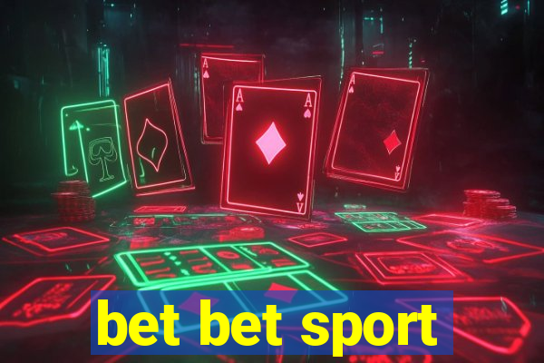 bet bet sport