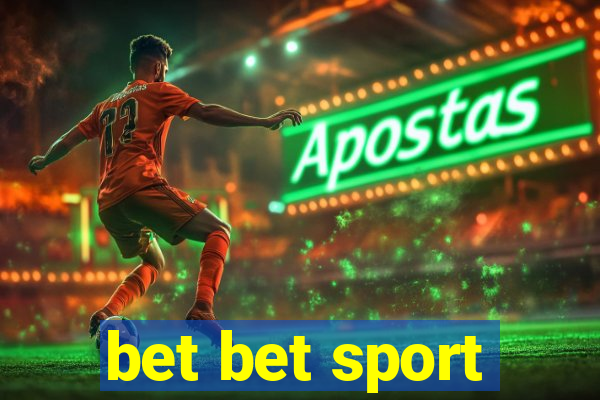 bet bet sport