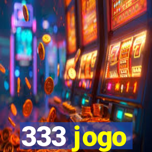 333 jogo