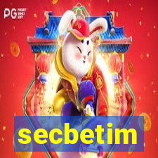 secbetim