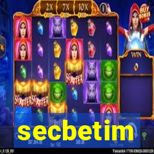 secbetim