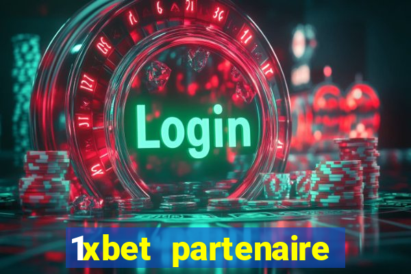 1xbet partenaire apk download