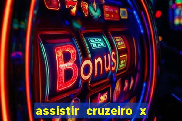 assistir cruzeiro x fluminense futemax