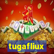 tugafliux