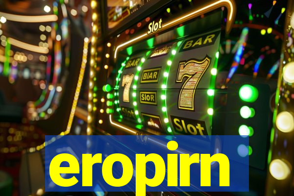 eropirn