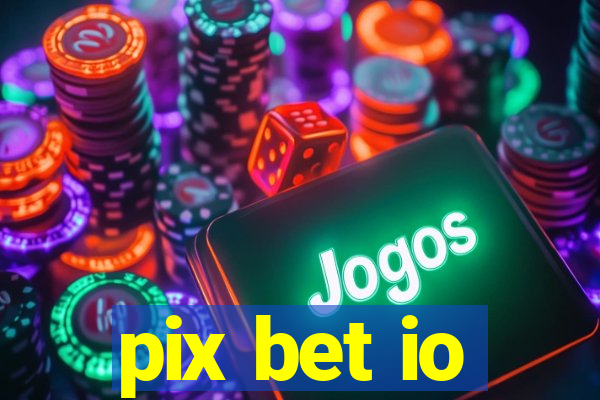 pix bet io