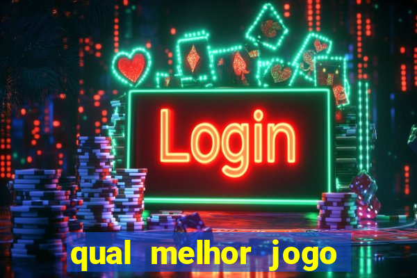 qual melhor jogo de ganhar dinheiro