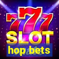 hop bets