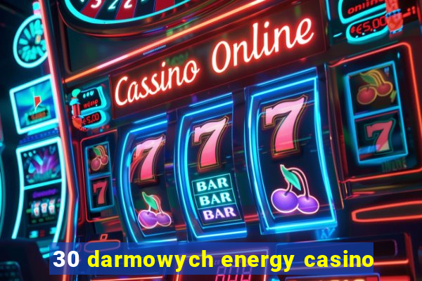 30 darmowych energy casino