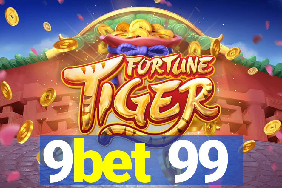 9bet 99