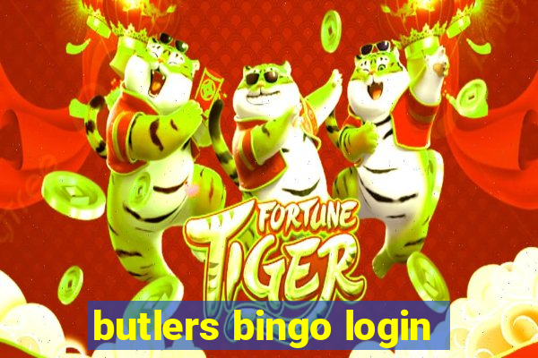 butlers bingo login