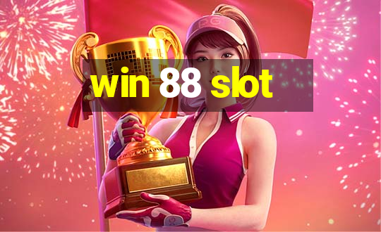 win 88 slot