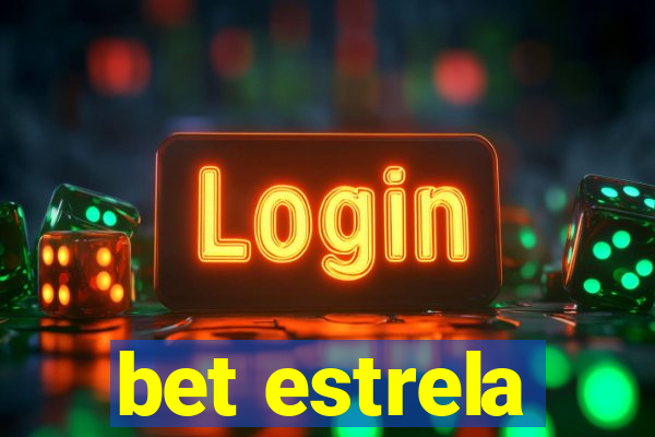 bet estrela