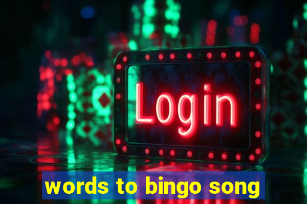 words to bingo song