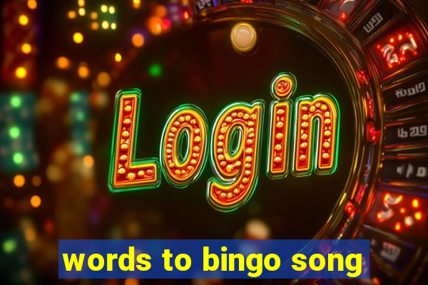 words to bingo song