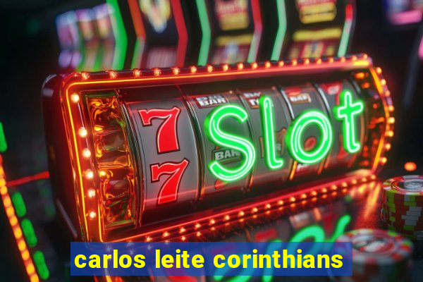 carlos leite corinthians